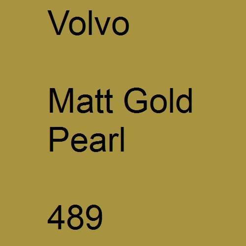 Volvo, Matt Gold Pearl, 489.